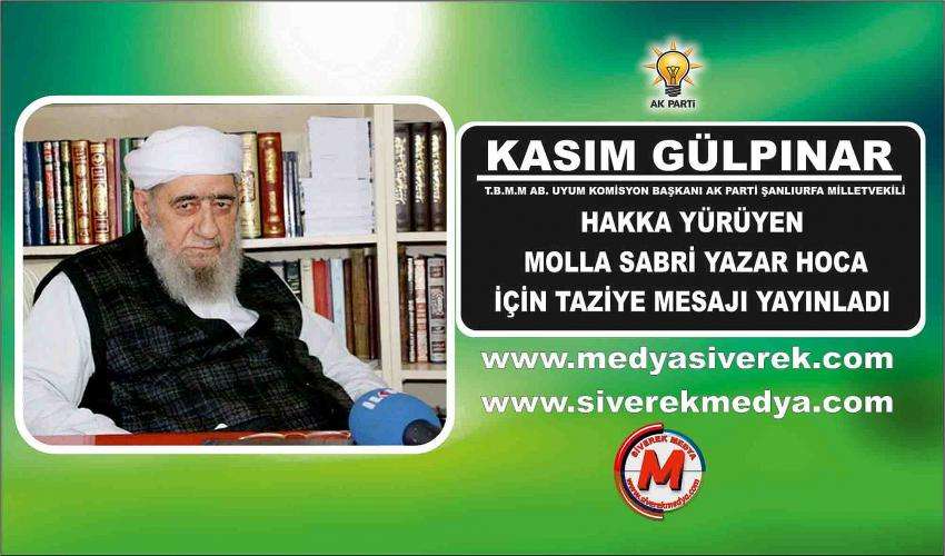 Milletvekili Kasım Gülpınar'dan Taziye Mesajı